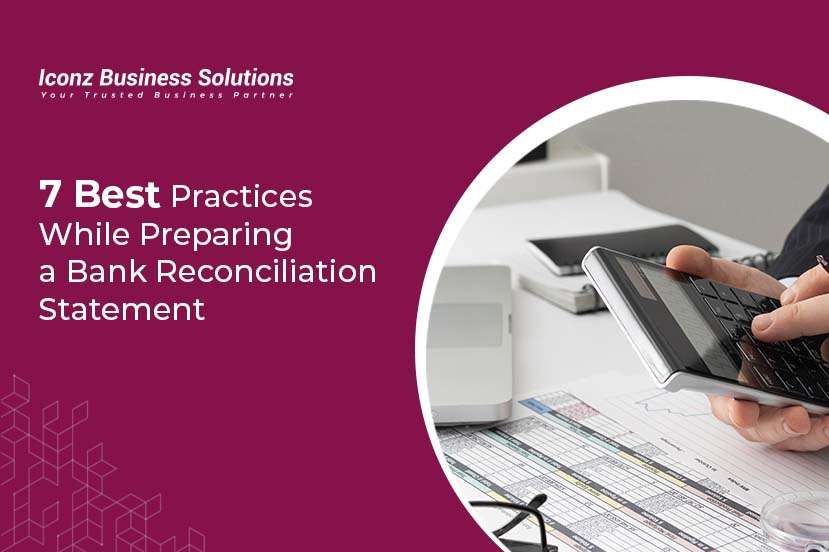7 Best Practices While Preparing a Bank Reconciliation Statement